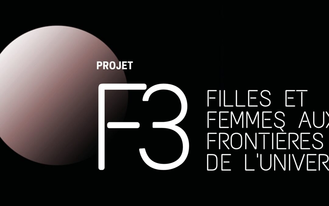 Filles et Femmes aux Frontières de l’Univers