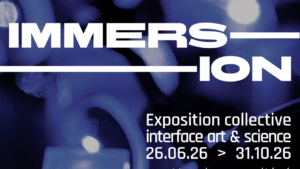 Affiche de l'exposition ImmersION (détail).